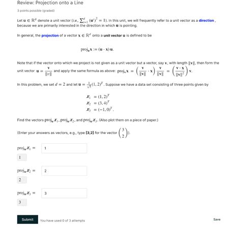 Solved Review Projection Onto A Line 3 Points Possible Chegg