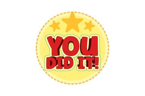 You Did It Reward Sticker For Kids Svg Cut File By Creative Fabrica