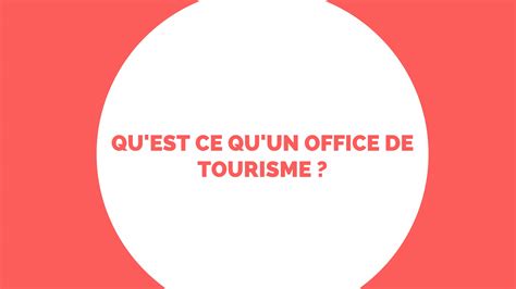 Quel Avenir Pour Nos Offices De Tourisme Mona