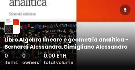 Libro Algebra Lineare E Geometria Analitica Bernardi Alessandra