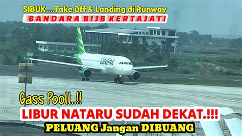 LIBUR NATARU SEMAKIN DEKAT Apakah Bandara BIJB Kertajati BISA