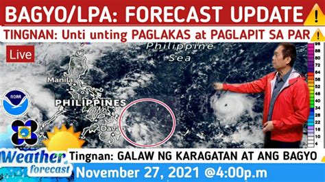 Bagyo Lpa Papasok Ng Par Tingnan Weather Update Today November