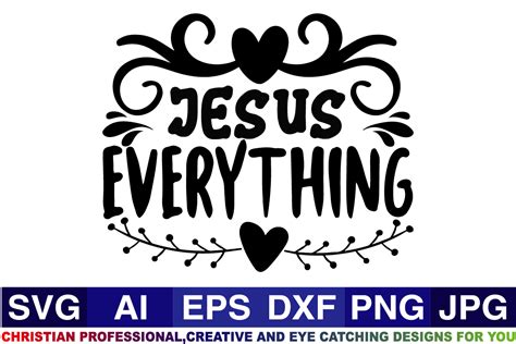 Jesus Everything Graphic By Svg Cut Files · Creative Fabrica