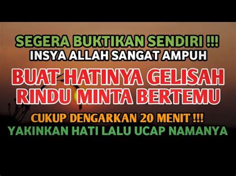 SEGERA BUKTIKAN INSYA ALLAH DIA AKAN RINDU DATANG TANPA DIMINTA