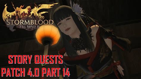 Final Fantasy XIV Stormblood Patch 4 0 Main Story Quests Part 14