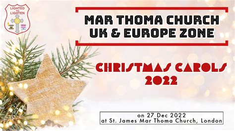 MARTHOMA CHURCH UK EUROPE ZONE Christmas Carols 2022 27 Dec 2022