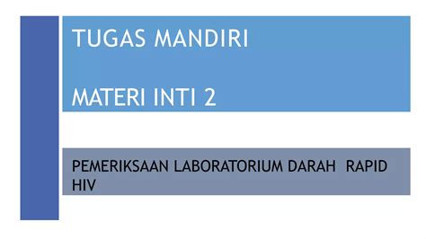 Sri Aminingsih Puskesmas Todanan Kelas Em2pemeriksaan Hiv Ppt