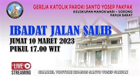 IBADAT JALAN SALIB Jumat 10 Maret 2023 Pkl 17 00 YouTube