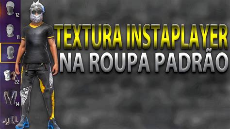 Textura Instaplayer Na Roupa Padr O V Funciona No Suave E Pega Rank