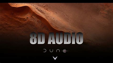 Dune Ost Main Theme Suite 8d Hans Zimmer 8d Music Youtube