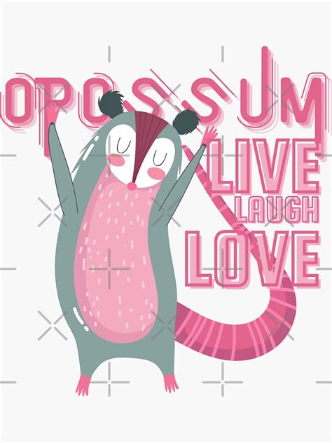 Opossum Live Laugh Love Sticker For Sale By FashionV Redbubble