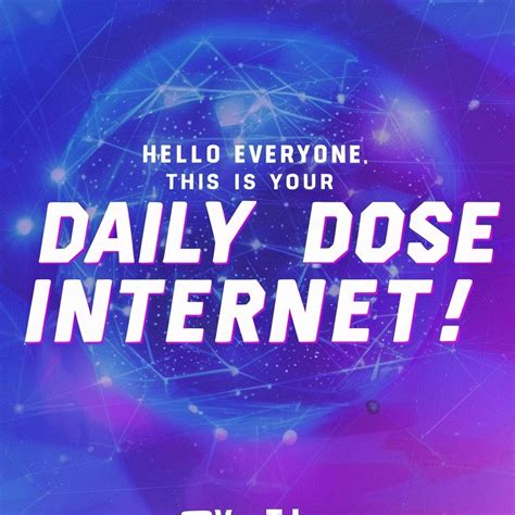 Daily Dose Of Internet