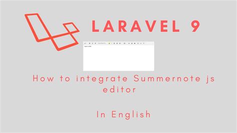 Summernote Js Editor In Laravel English Youtube