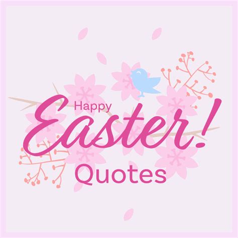 85 Happy Easter Quotes To Celebrate The Resurrection