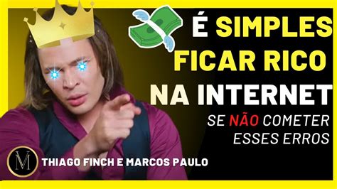 Como Come Ar No Marketing Digital Do Jeito Certo Thiago Finch E