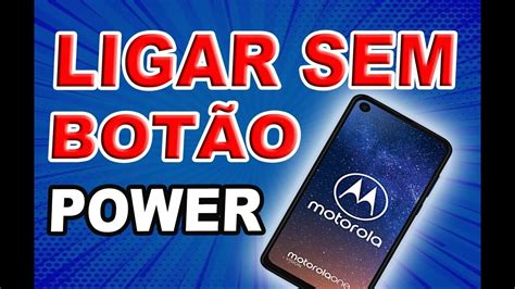 Como ligar celular Motorola o botão Power quebrado 2024 YouTube