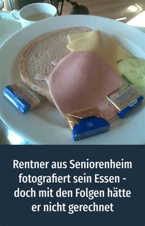 Rentner Fotografiert Sein Essen Doch Mit Den Folgen H Tte Er Nicht