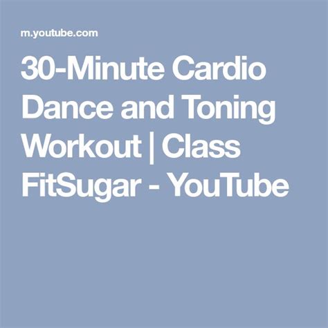 30 Minute Cardio Dance And Toning Workout Class Fitsugar Youtube