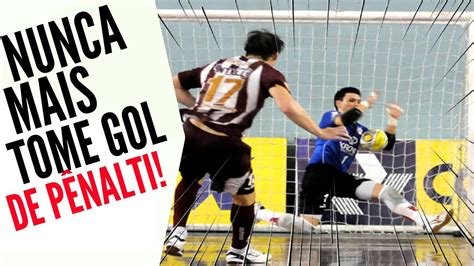 Como Defender P Nalti No Futsal Goleiro Goalkeeper Br Futsal Youtube