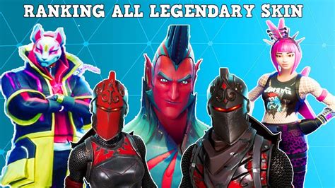 All Legendary Skins In A Bracket Best Legendary Skins Fortnite