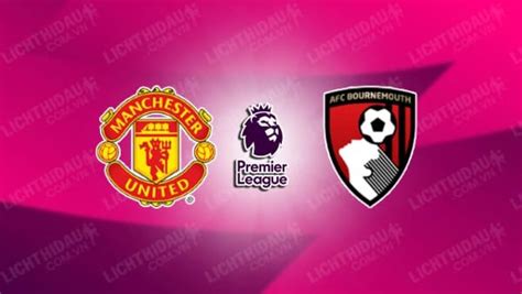 Video Highlights Man Utd Vs Bournemouth Vòng 16 Ngoại Hạng Anh