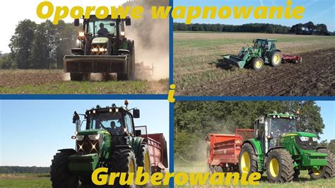 Oporowe Wapnowanie I Gruberowanie Z Pomp W Grbajodek X John Deere Na