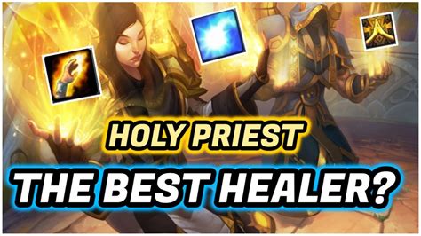 Holy Priest PvP Healing Guide For How To Heal In The Burst Meta WoW