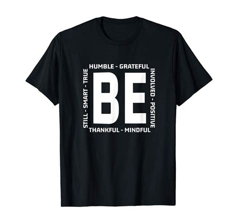 Shirt With Saying Motivational Quote Be Humble Thanksgiving T Shirt | Minaze