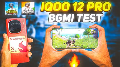 IQOO 12 PRO PUBG BGMI TEST IQOO 12 PRO PHONE UNBOXING IQOO 12 PRO