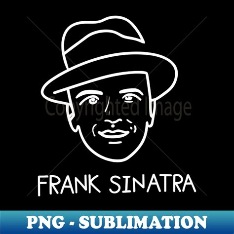 Frank Sinatra - Signature Sublimation PNG File - Defying the - Inspire ...