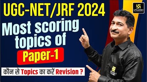 Ugc Net Jrf Most Scoring Topics Of Paper Utkarsh Ugc Net