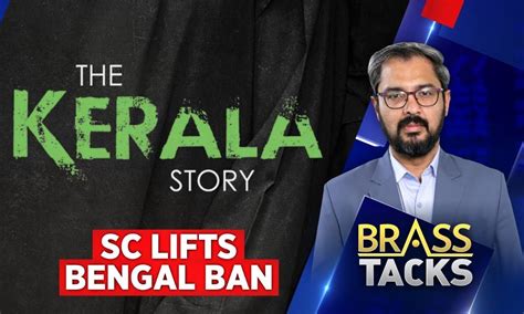 The Kerala Story Supreme Court Lifts Ban By West Bengal Government