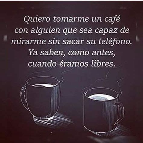 Ideas De Caf En Frases De Cafe Amo El Caf Amantes Del Caf