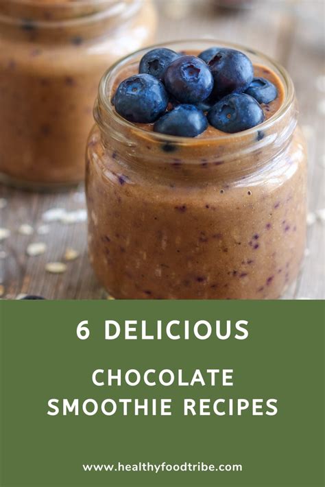 6 Delicious and Nutritious Chocolate Smoothie Recipes