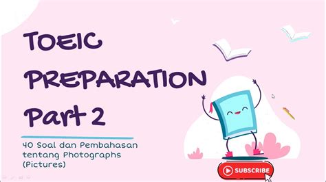 Toeic Preparation Latihan Soal Dan Pembahasan Part Photograph Hot Sex