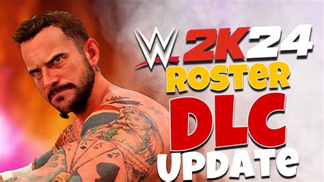 Wwe K Major Dlc Roster News Youtube