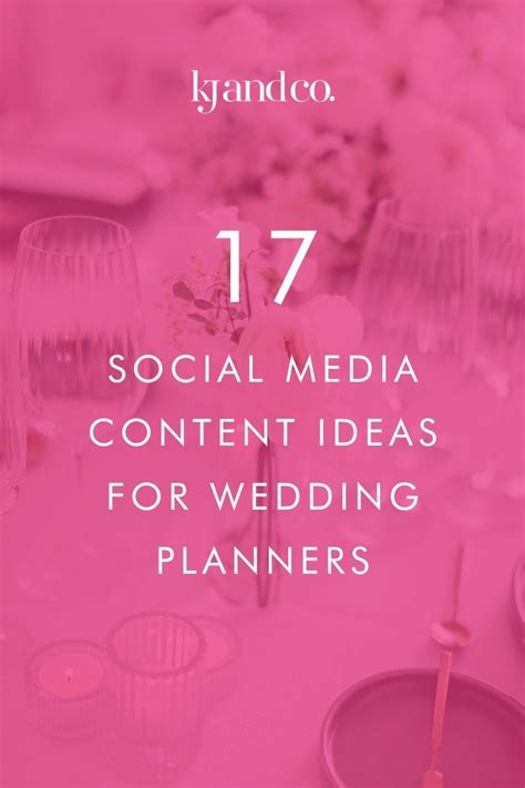 Social Media Ideas for Wedding Planners & Pros — KJ & Co. | Business Coaching & Mentorship for ...