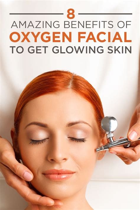 Amazing Benefits Of Oxygen Facial For Glowing Skin Artofit