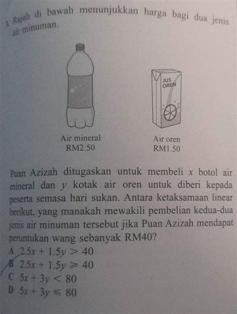 Selesai Rajah Di Bawah Menunjukkan Harga Bagi Dua Jenis Air Minuman