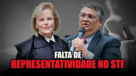 Aus Ncia De Representatividade No Stf Youtube