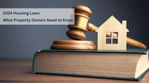 2024 Housing Laws What Property Owners Need To Know