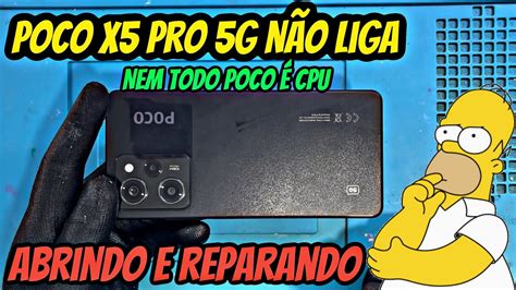 Xiaomi Poco X5 Pro 5G Não liga e Não carrega Como abrir e resolver