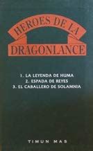 Héroes de la Dragonlance La Leyenda de Huma Richard A Knaak Amazon