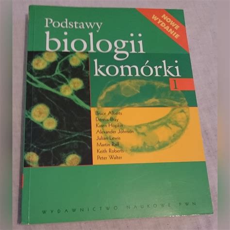 Podstawy Biologii Kom Rki Bruce Alberts T Warszawa Kup