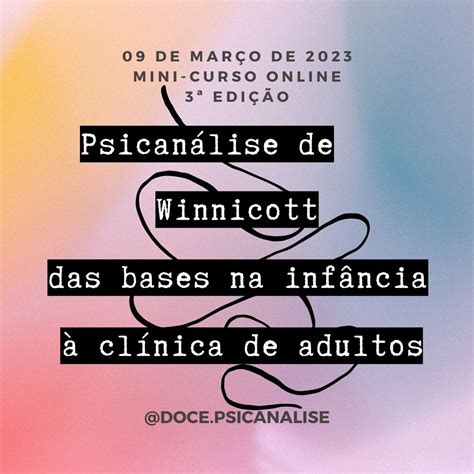 Psican Lise De Winnicott Das Bases Na Inf Ncia Cl Nica De Adultos