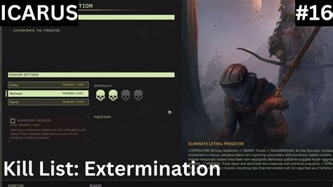 Icarus Kill List Extermination S Ep Youtube