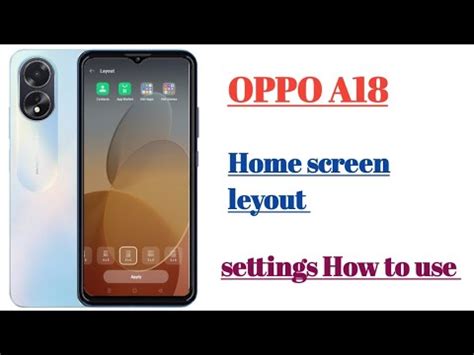 OPPO A18 Home Screen Layout Settings Hidden Features How To Use