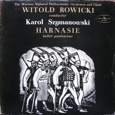 The Warsaw National Philharmonic Orchestra And Choir Witold Rowicki