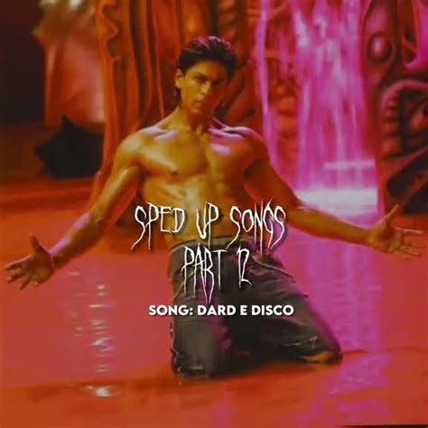 Dard E Disco Speed Up Song YouTube