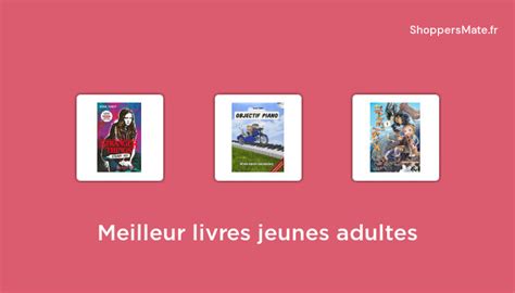 8 Meilleur Livres Jeunes Adultes En 2022 Avis Prix Recommandations